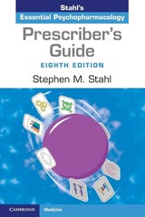 Prescriber’s Guide : Stahl’s Essential Psychopharmacology by Stephen M. Stahl…