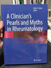 Clinician’s Pearls and Myths in Rheumatology by John H. Stone (2009, Hardcover)