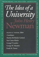 The Idea of a University (Rethinking the Western Tradition) – Paperback – GOOD