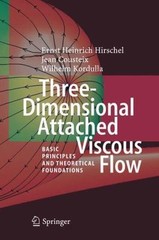 Three-Dimensional Attached Viscous Flow : Basic Principles and Theoretical Fo…