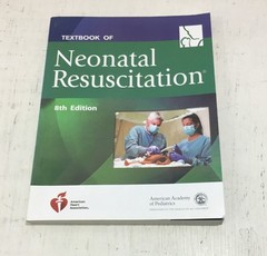 Nrp Ser.: Textbook of Neonatal Resuscitation American Heart Association PAPERBAC