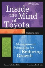 Inside the Mind of Toyota : Management Principles for Enduring Growth, Hardco…