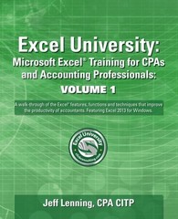 EXCEL UNIVERSITY VOLUME 1 – FEATURING EXCEL 2013 FOR By Lenning Jeff Cpa *Mint*
