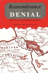Remembrance and Denial : The Case of the Armenian Genocide Hardco
