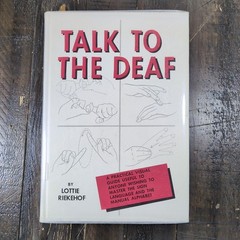 Vintage Talk To The Deaf Lottie Riekehof A Practical Visual Guide Sign Language
