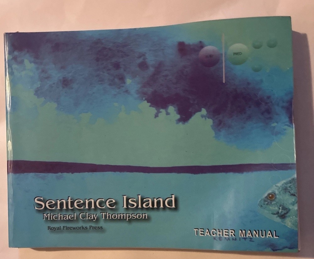 Sentence Island – Teachers Manual – Michael Clay Thompson Softcover 2017