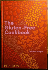 The Gluten-Free Cookbook: 350 delicious and naturally gluten-free recipes Hback