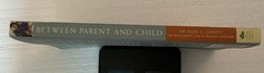 Between Parent and Child: Revised and Updated : The Bestselling Classic That…