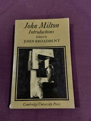 John Milton : Introductions Edited by John Broadbent 1973 SC
