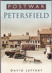 Postwar Petersfield by David W. Jeffery (PB) Local History Book Old Photo’s