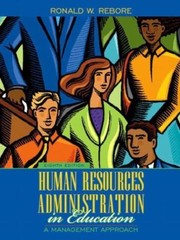 Human Resources Administration in Education : A Management Approach by Ronald…