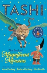 The Book of Magnificent Monsters: Tashi Collection 2 by Anna Fienberg Paperback