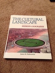 The Cultural Landscape: An Introduction to Human Geography (10th Edition)