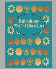 Math Book with grid and ruled lines: Grid 10 x 14 Book Size ( 7.5 x 9.25 in) inc