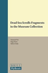 Dead Sea Scrolls Fragments in the Museum Collection (Publications of Museum of