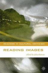Reading Images (Readers in Cultural Criticism, 5) by Thomas, Julia