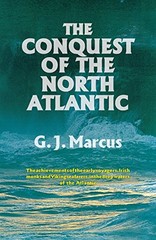 Conquest of the North Atlantic by Marcus, G.J. Paperback / softback Book The