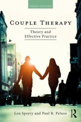 Couple Therapy : Theory and Effective Practice, Paperback by Sperry, Len; Pel…