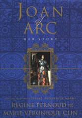 Joan of Arc : Her Story Regine, Pernoud, Rigine, Clin, Marie-Vero