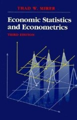 Economic Statistics and Econometrics; 3rd E- Thad W Mirer, 002381831X, hardcover