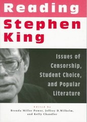 Reading Stephen King: Issues of Censorship, Student Choice, and Popular Lite…