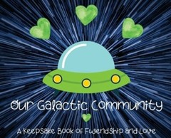 Our Galactic Community: A Keepsake Book of Fwendship and Love by Bayyo and Doccy