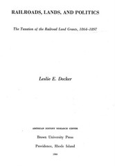 “RAILROADS, LANDS, & POLITICS The Taxation of RR Land Grants, 1864-1897