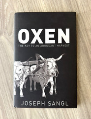 Oxen The Key To An Abundant Harvest (Hardcover)