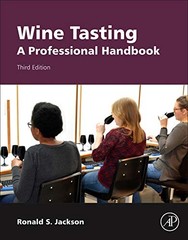 WINE TASTING: A PROFESSIONAL HANDBOOK (FOOD SCIENCE AND By Ronald S. Jackson