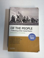 Of the People : Since 1865 with Sources by Camilla Townsend, Karen M. Dunak, Jan