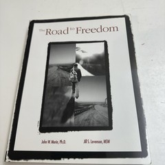 Road to Freedom Workbook for Sexual Offenders in Treatment by Jill S. Levenson