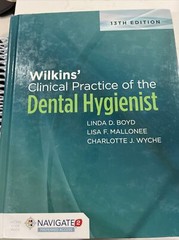 Wilkens’ Clinical Practice of the Dental Hygienist by Lisa Mallonee, Linda Boyd