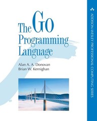 Go Programming Language, Paperback by Donovan, Alan A. A.; Kernighan, Brian W…