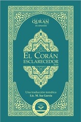 El Corán – Esclarecedor | Paperback (Spanish Edition), Dr. Isa Garcia, Good Book