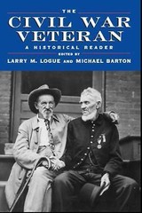 The Civil War Veteran: A Historical Reader by