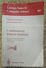 Combinatorial Pattern Matching: 5th Annual Symposium, CPM 94, Asilomar, CA.