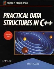 Practical Data Structures in C++ by Bryan Flamig