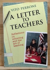 A Letter to Teachers: Reflections on Schooling and the Art of Teaching 1st EDITI