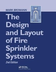 The Design and Layout of Fire Sprinkler Systems by Mark Bromann: Used