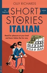 Short Stories in Italian for Beginners Paperback Olly Richards