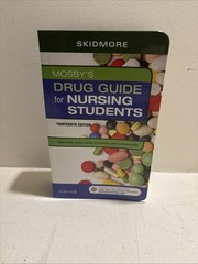 Mosby’s Drug Guide for Nursing Students by Linda Skidmore-Roth (2018, Trade…