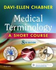 Medical Terminology: a Short Course Paperback Davi-Ellen Chabner