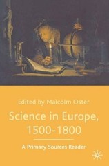 Science in Europe, 1500-1800: A Primary Sources Reader – Paperback – VERY GOOD