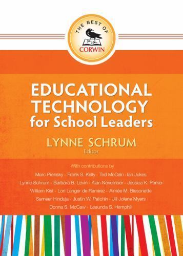 The Best of Corwin: Educational Technology for School Leaders by