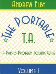 Portable TA: A Physics Problem Solving Guide, Volume I (Portable Ta Vol. – GOOD
