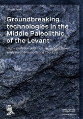 Groundbreaking Technologies in the Middle Paleolithic of the Levant : High Re…