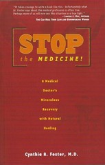 Stop the Medicine!: A Medical Doctor’s Miraculous Re…