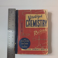 VINTAGE VITALIZED CHEMISTRY COLLEGE ENTRANCE BOOK, 1950, BY DES JARDINS