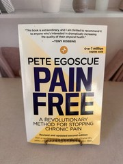 Pain Free (Revised and Updated Second Ed.) By Pete Egoscue New Paperback