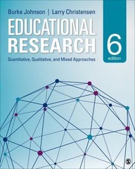 Educational Research: Quantitative, Qualitative, and Mixed Approaches, Johnson,